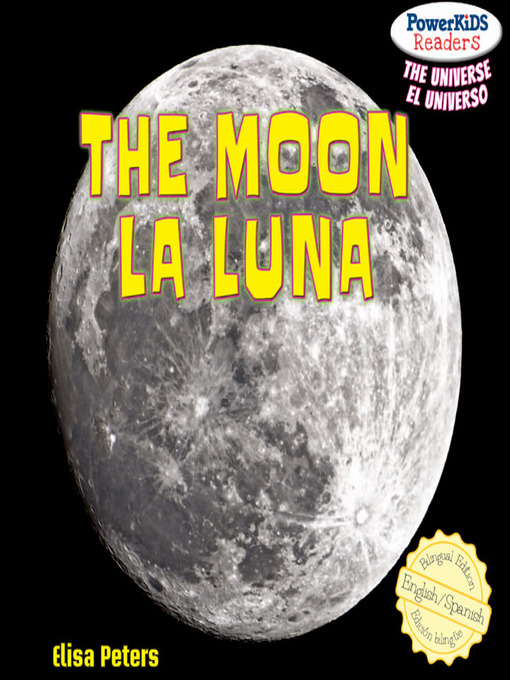 Title details for The Moon / La Luna by Elisa Peters - Available